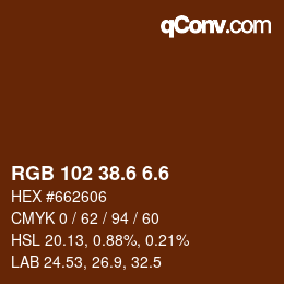 カラーコード: RGB 102 38.6 6.6 | qconv.com