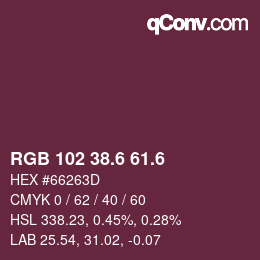 カラーコード: RGB 102 38.6 61.6 | qconv.com