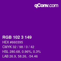 Color code: RGB 102 3 149 | qconv.com
