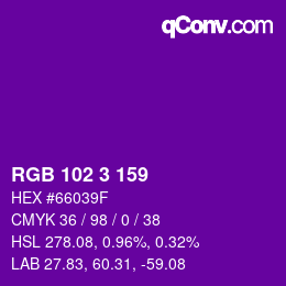 Color code: RGB 102 3 159 | qconv.com