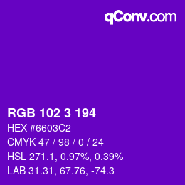 Color code: RGB 102 3 194 | qconv.com