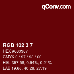 Color code: RGB 102 3 7 | qconv.com