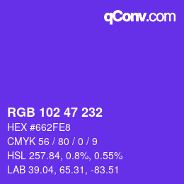 Color code: RGB 102 47 232 | qconv.com
