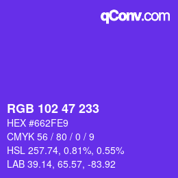 Color code: RGB 102 47 233 | qconv.com