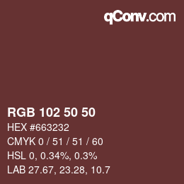 Color code: RGB 102 50 50 | qconv.com