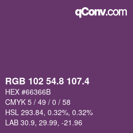 カラーコード: RGB 102 54.8 107.4 | qconv.com