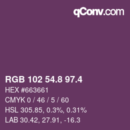 カラーコード: RGB 102 54.8 97.4 | qconv.com