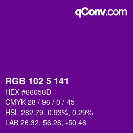 Color code: RGB 102 5 141 | qconv.com