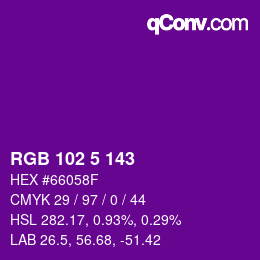 Color code: RGB 102 5 143 | qconv.com