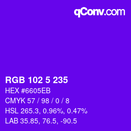Color code: RGB 102 5 235 | qconv.com