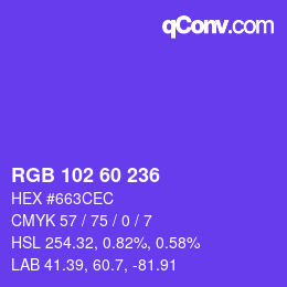 カラーコード: RGB 102 60 236 | qconv.com