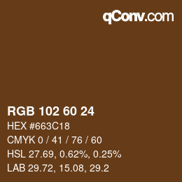 カラーコード: RGB 102 60 24 | qconv.com