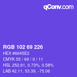 Color code: RGB 102 69 226 | qconv.com
