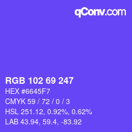 颜色代码: RGB 102 69 247 | qconv.com