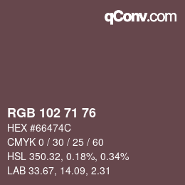 Farbcode: RGB 102 71 76 | qconv.com