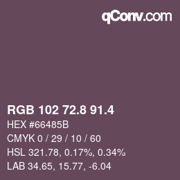 カラーコード: RGB 102 72.8 91.4 | qconv.com