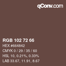 カラーコード: RGB 102 72 66 | qconv.com