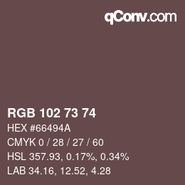 カラーコード: RGB 102 73 74 | qconv.com