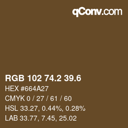 カラーコード: RGB 102 74.2 39.6 | qconv.com