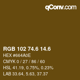 カラーコード: RGB 102 74.6 14.6 | qconv.com