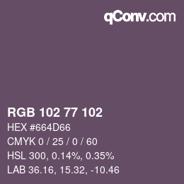 Farbcode: RGB 102 77 102 | qconv.com