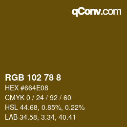 カラーコード: RGB 102 78 8 | qconv.com