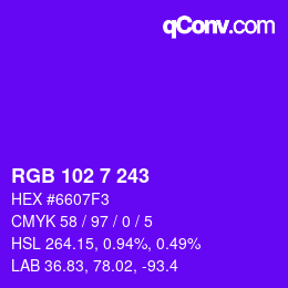 Color code: RGB 102 7 243 | qconv.com