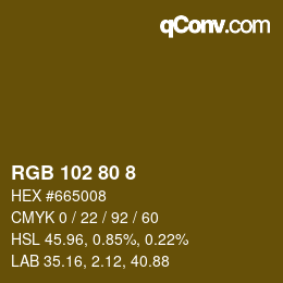 カラーコード: RGB 102 80 8 | qconv.com