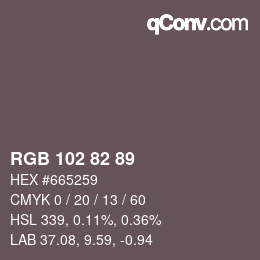 Color code: RGB 102 82 89 | qconv.com