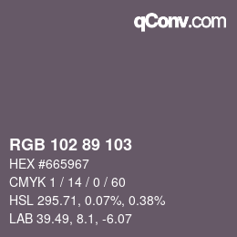 Color code: RGB 102 89 103 | qconv.com