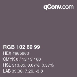 Farbcode: RGB 102 89 99 | qconv.com