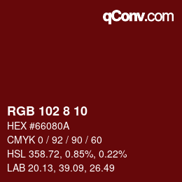 Color code: RGB 102 8 10 | qconv.com