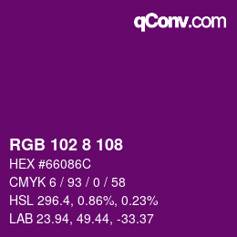 カラーコード: RGB 102 8 108 | qconv.com