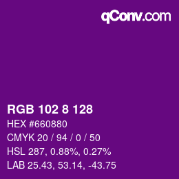 Farbcode: RGB 102 8 128 | qconv.com