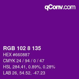 カラーコード: RGB 102 8 135 | qconv.com