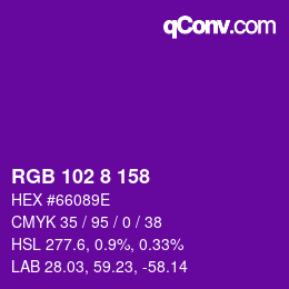 カラーコード: RGB 102 8 158 | qconv.com