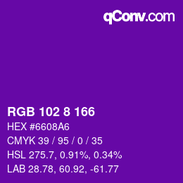 Color code: RGB 102 8 166 | qconv.com