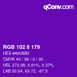 Farbcode: RGB 102 8 179 | qconv.com