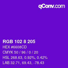 Color code: RGB 102 8 205 | qconv.com
