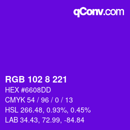 カラーコード: RGB 102 8 221 | qconv.com