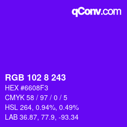 颜色代码: RGB 102 8 243 | qconv.com