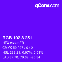 Color code: RGB 102 8 251 | qconv.com