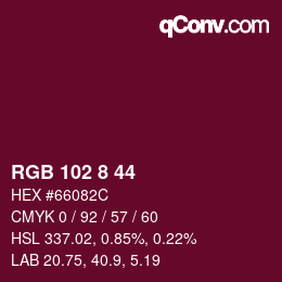 Color code: RGB 102 8 44 | qconv.com