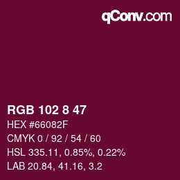 Color code: RGB 102 8 47 | qconv.com