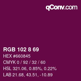 カラーコード: RGB 102 8 69 | qconv.com