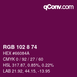 カラーコード: RGB 102 8 74 | qconv.com