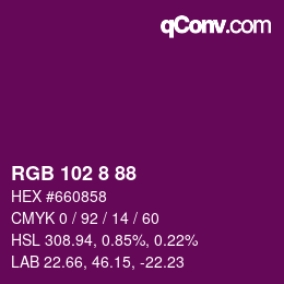 Color code: RGB 102 8 88 | qconv.com