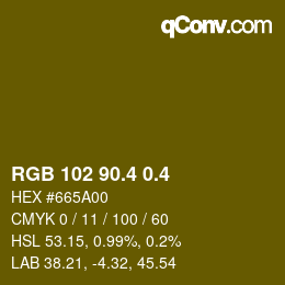 カラーコード: RGB 102 90.4 0.4 | qconv.com