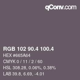 カラーコード: RGB 102 90.4 100.4 | qconv.com