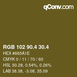 カラーコード: RGB 102 90.4 30.4 | qconv.com